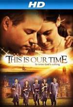 Watch This Is Our Time 123movieshub