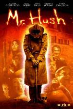 Watch Mr Hush 123movieshub