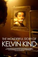 Watch The Wonderful Story of Kelvin Kind 123movieshub