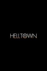 Watch Helltown 123movieshub
