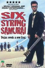 Watch Six-String Samurai 123movieshub