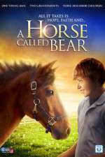 Watch A Horse Called Bear 123movieshub