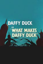 Watch What Makes Daffy Duck (Short 1948) 123movieshub