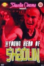 Watch New Young Hero of Shaolin 123movieshub