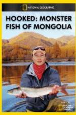 Watch National Geographic Hooked  Monster Fish of Mongolia 123movieshub