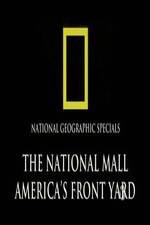 Watch The National Mall Americas Front Yard 123movieshub
