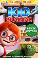 Watch Kid Brainiac: Rockin\' Reptiles 123movieshub