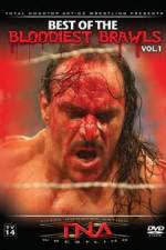 Watch TNA Wrestling: The Best of the Bloodiest Brawls Volume 1 123movieshub