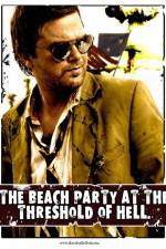 Watch The Beach Party at the Threshold of Hell 123movieshub