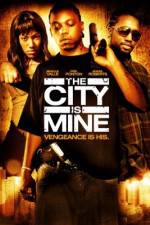 Watch The City Is Mine 123movieshub