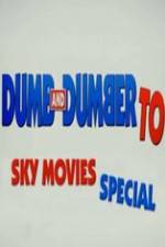 Watch Dumb And Dumber To: Sky Movies Special 123movieshub