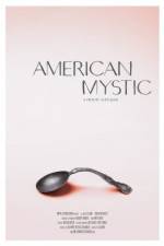 Watch American Mystic 123movieshub