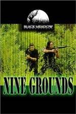 Watch Nine Grounds 123movieshub