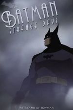 Watch Batman: Strange Days (TV Short 2014) 123movieshub