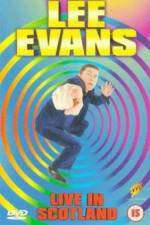 Watch Lee Evans Live in Scotland 123movieshub