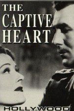 Watch The Captive Heart 123movieshub
