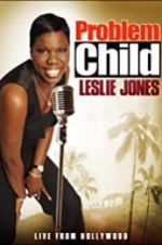 Watch Problem Child: Leslie Jones 123movieshub