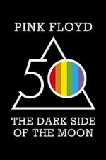 Watch Pink Floyd: The Dark Side of the Moon 123movieshub