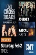 Watch CMT Crossroads Journey and Rascal Flatts Live from Superbowl XLVII 123movieshub