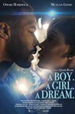 Watch A Boy. A Girl. A Dream. 123movieshub