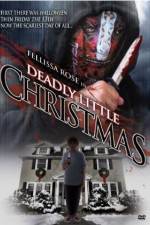 Watch Deadly Little Christmas 123movieshub