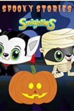 Watch Smighties Spooky Stories 123movieshub