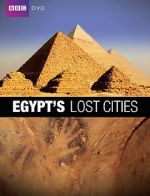 Watch Egypt\'s Lost Cities 123movieshub
