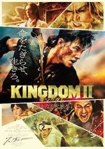 Watch Kingdom II: Harukanaru Daichi e 123movieshub