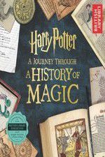 Watch Harry Potter: A History of Magic 123movieshub