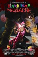 Watch Klown Kamp Massacre 123movieshub