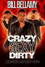 Watch Bill Bellamy Crazy Sexy Dirty 123movieshub