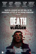 Watch Death of a Vlogger 123movieshub