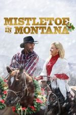 Watch Mistletoe in Montana 123movieshub
