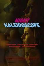 Watch Night Kaleidoscope 123movieshub