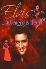 Watch Elvis: A Generous Heart 123movieshub