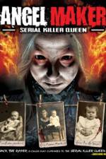 Watch Angel Maker: Serial Killer Queen 123movieshub