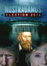 Watch Nostradamus: Election 2016 123movieshub