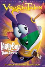 Watch VeggieTales Larry-Boy and the Bad Apple 123movieshub