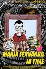 Watch Maria Fernanda in time (Short 2015) 123movieshub