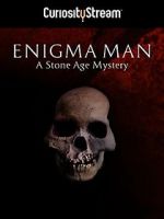 Watch Enigma Man a Stone Age Mystery 123movieshub