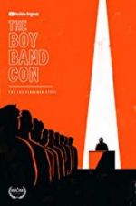 Watch The Boy Band Con: The Lou Pearlman Story 123movieshub