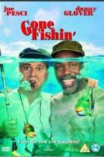 Watch Gone Fishin' 123movieshub