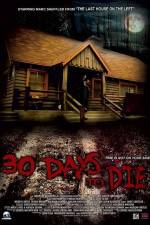 Watch 30 Days to Die 123movieshub