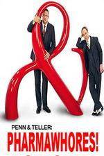 Watch Pharmawhores: The Showtime Sting of Penn & Teller 123movieshub