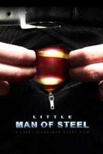 Watch Little Man of Steel 123movieshub