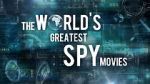 Watch The World\'s Greatest Spy Movies 123movieshub