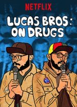 Lucas Brothers: On Drugs (TV Special 2017) 123movieshub