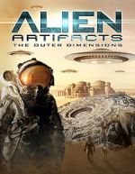 Watch Alien Artifacts: The Outer Dimensions 123movieshub