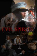 Watch Evil Spirits 123movieshub