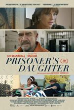 Watch Prisoner\'s Daughter 123movieshub